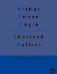 Rezension zu The Adventures of Sherlock Holmes von Doyle