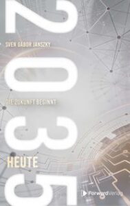 Rezension zu 2035 von Sven Gabor Janszky