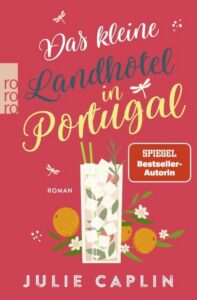 Rezension zu Das kleine Landhotel in Portugal von Julie Caplin