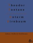 Rezension zu Unterm Birnbaum von Theodor Fontane