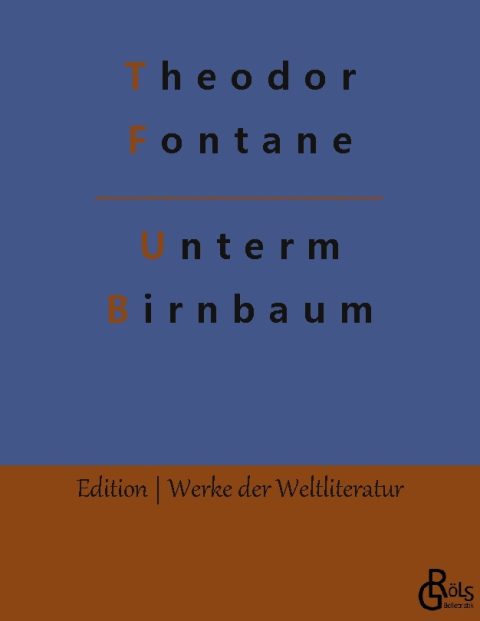 Rezension zu Unterm Birnbaum von Theodor Fontane