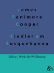Rezension zu Die Ansiedler an den Quellen… von James Fenimore Cooper