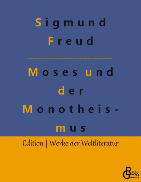 Rezension zu Der Mann Moses und die monotheistische Religion von Freud