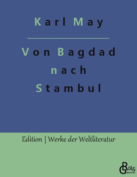 Rezension zu Von Bagdad nach Stambul von May