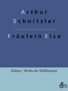 Rezension zu Fräulein Else von Arthur Schnitzler