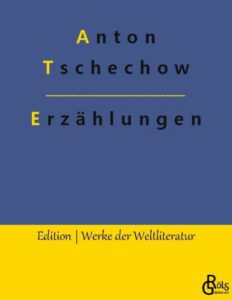 Rezension zu Erzählungen von Tschechow