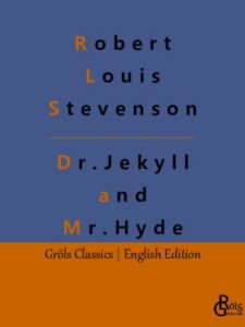 Rezension zu The Strange Case of Dr. Jekyll and Mr. Hyde von Stevenson