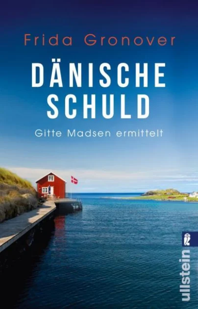 Buchcover: Dänische Schuld (als Frida Gronover)