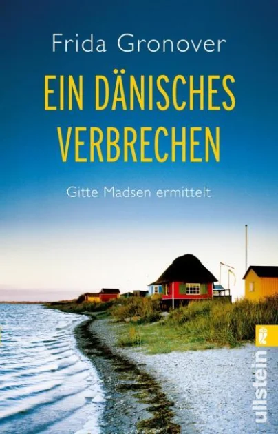 Buchcover: Ein dänisches Verbrechen (als Frida Gronover)