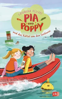 Buchcover: Pia & Poppy und das Rätsel um den Seelöwen