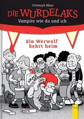 Buchcover: Die Wurdelaks: Ein Werwolf kehrt heim