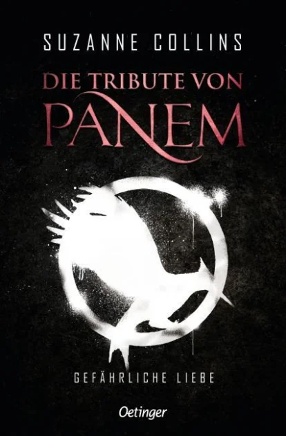 Buchcover: Die Tribute von Panem 2. Gefährliche Liebe