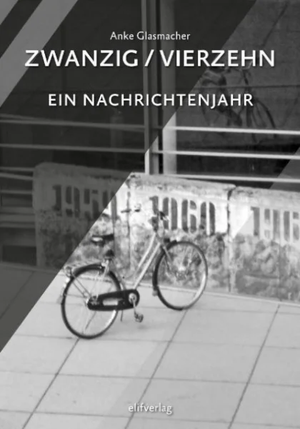Buchcover: Zwanzig/Vierzehn – Ein Nachrichtenjahr