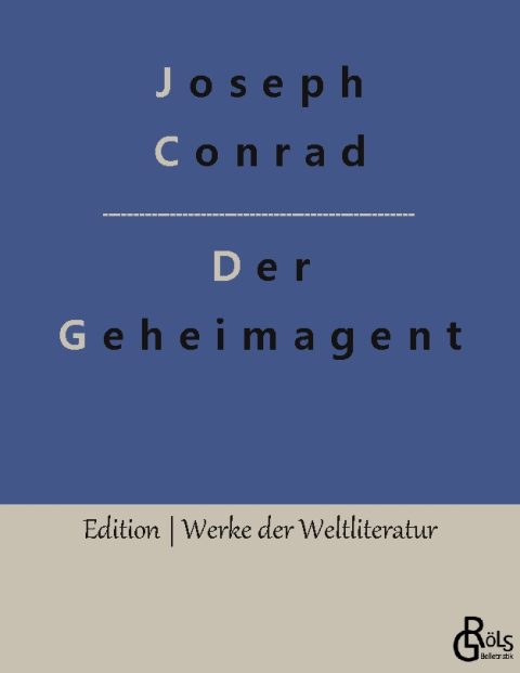 Rezension zu Der Geheimagent von Joseph Conrad