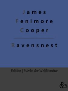 Rezension zu Ravensnest von James Fenimore Cooper