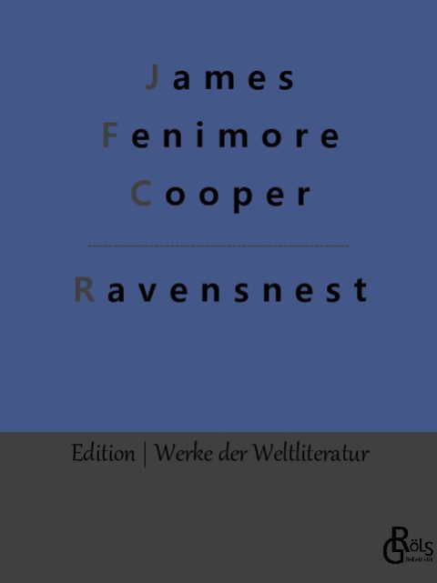 Rezension zu Ravensnest von James Fenimore Cooper