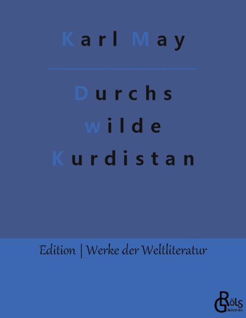 Rezension zu Durchs wilde Kurdistan von Karl May