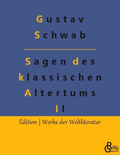 Rezension zu Sagen des klassischen Altertums Zweiter Teil von Schwab