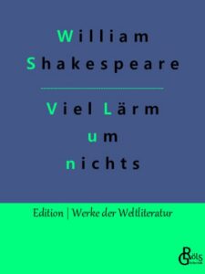 Rezension zu Viel Lärm um nichts von Shakespeare