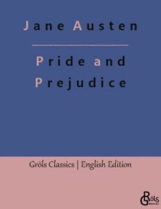 Rezension zu Pride and Prejudice von Jane Austen