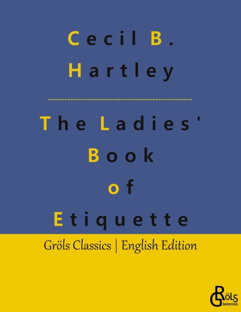 Rezension zu Ladies’ Book of Etiquette von Hartley